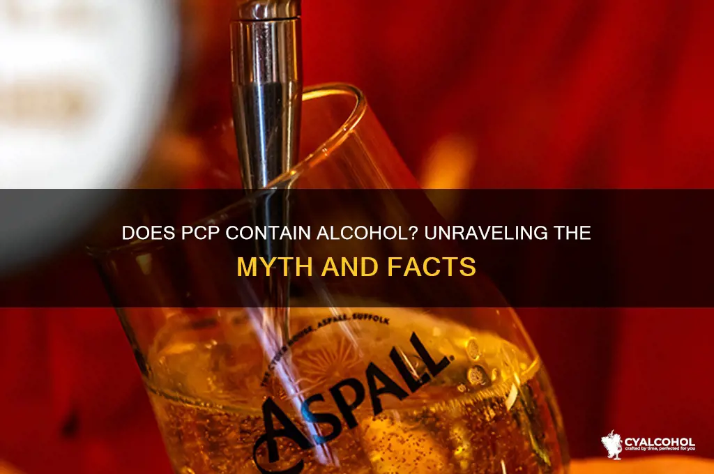 does pcp have alcohol in it