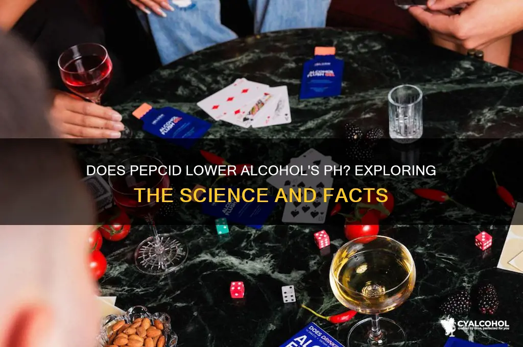 does pepcid decrease ph of alcohol
