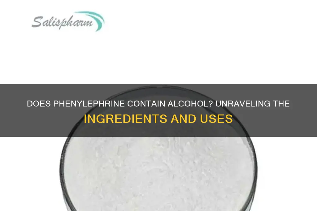 does phenlyephrine have alcohol