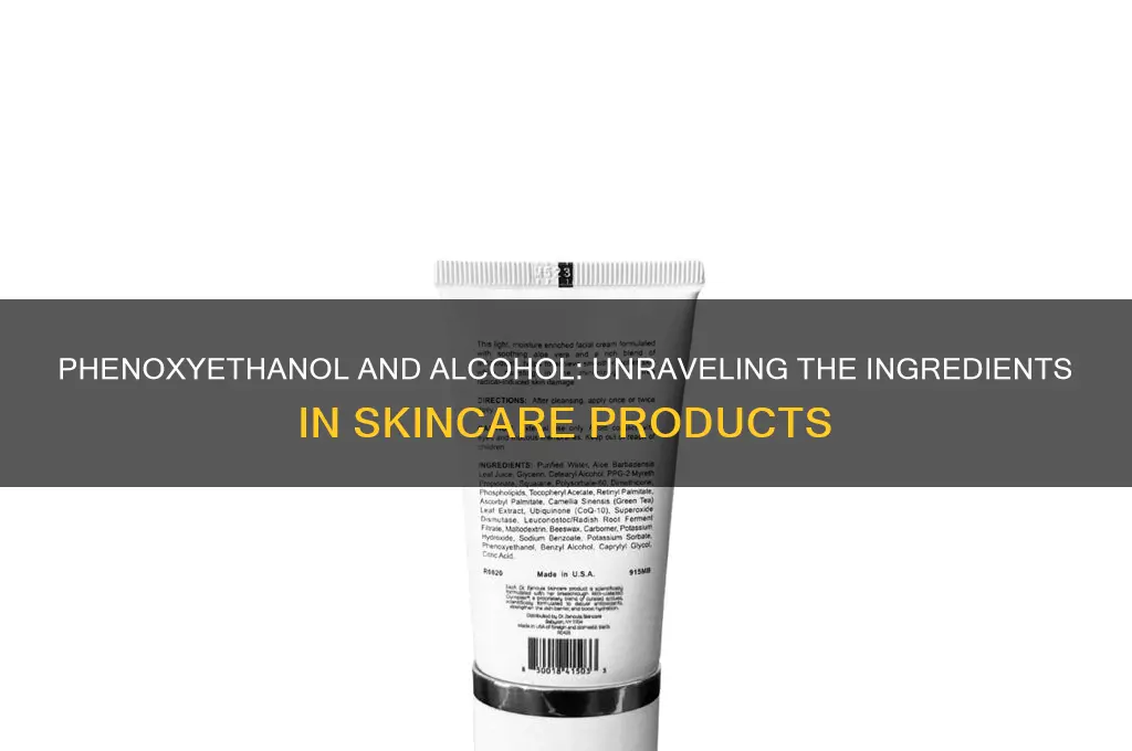 does phenoxyethanol have alcohol in it