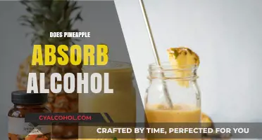 Pineapple and Alcohol: Myth or Fact? Unraveling the Absorption Mystery