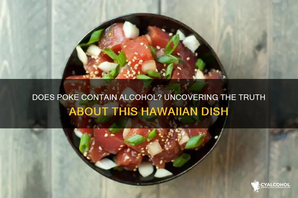 does poke have alcohol