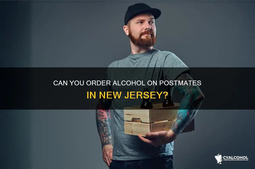 does postmates deliver alcohol in nj