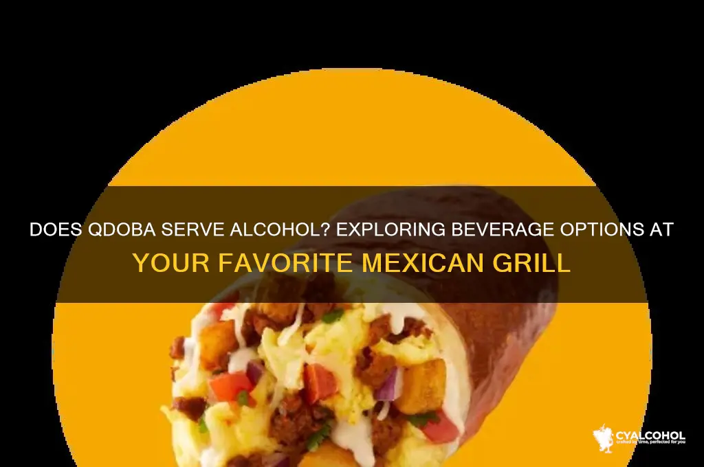does qdoba have alcohol