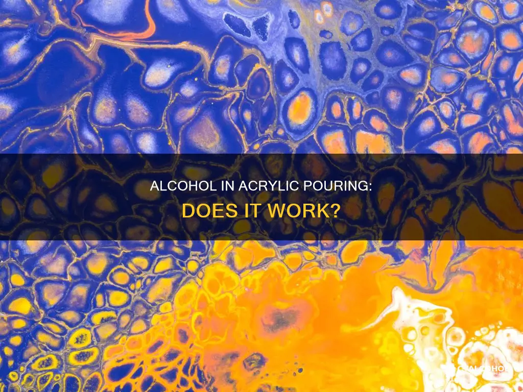 does regular alcohol work for making cells in acrylic pouring