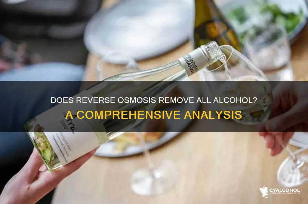 does reverse osmosis remove all alcohol
