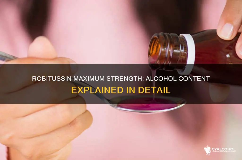 does robitussin maximum strength have alcohol in it