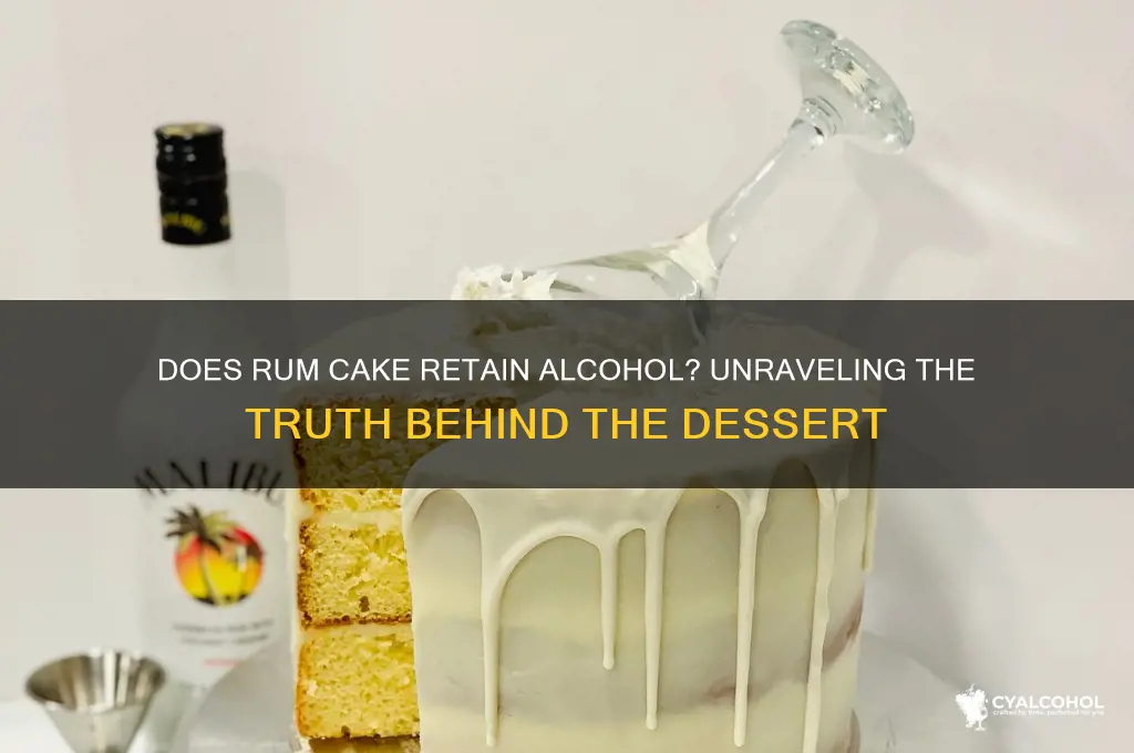 does rum cake still have alcohol