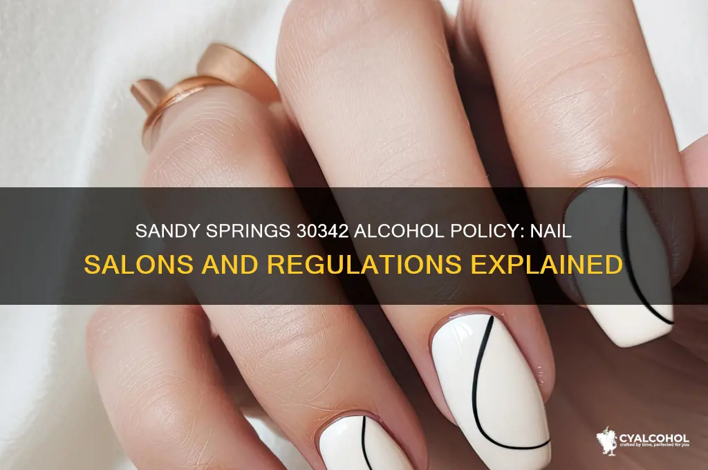 does sandy spring 30342 allow alcohol in nail
