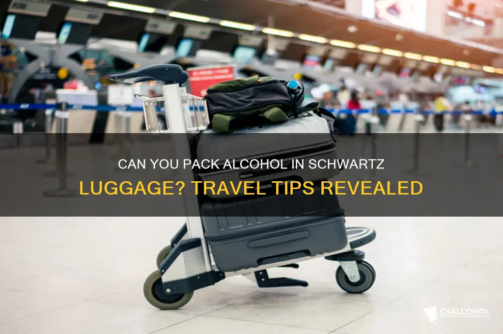 does schwartz luggage allow you to store alcohol