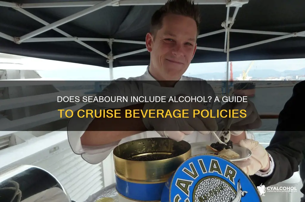 does seabourn include alcohol