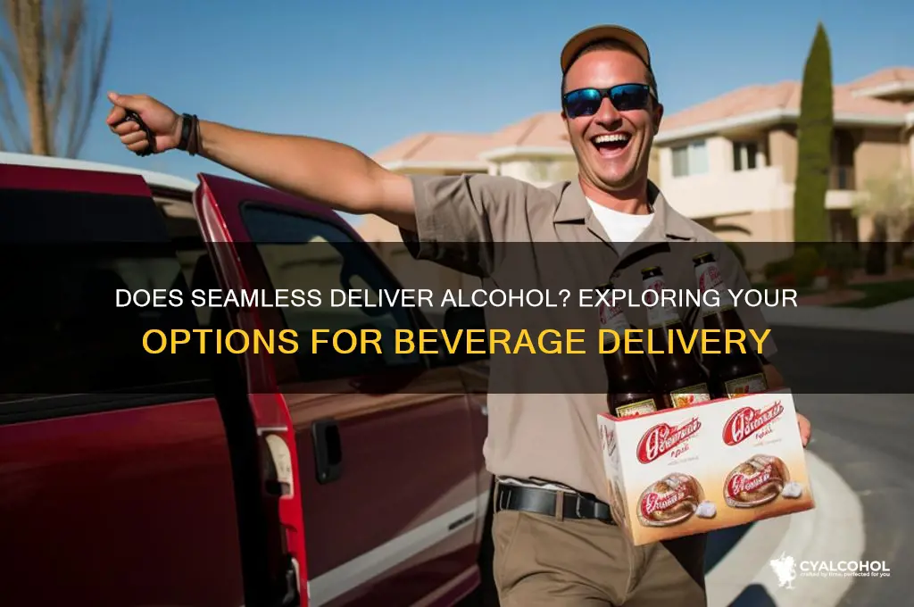 does seamless deliver alcohol