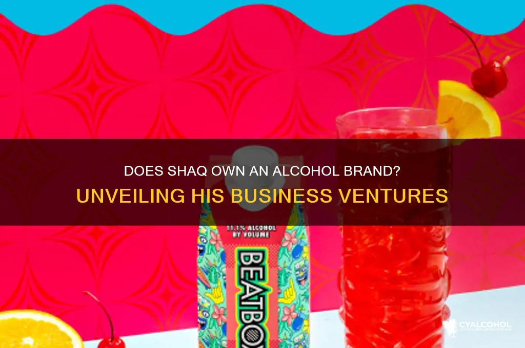 does shaq own an alcohol brand