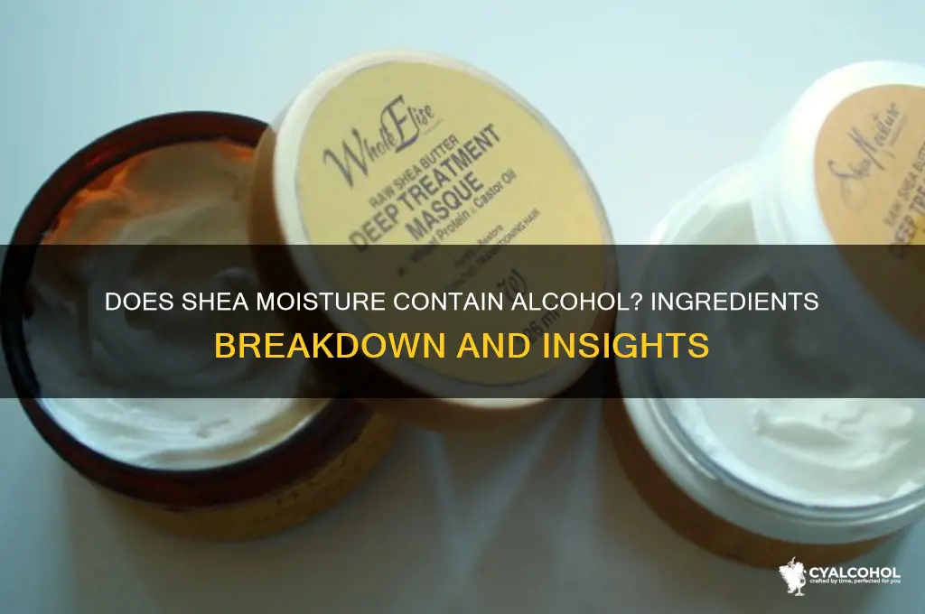does shea moisture have alcohol