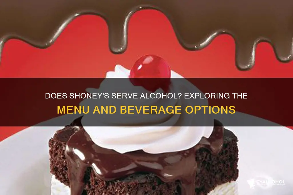 does shoneys have alcohol