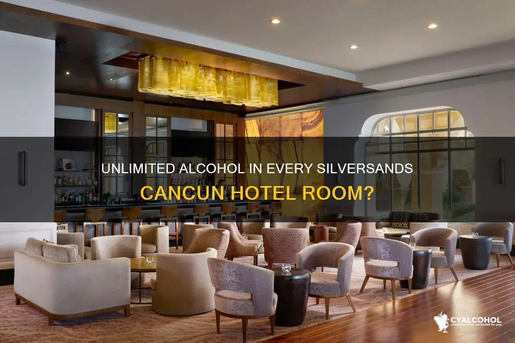 does silversands cancun have alcohol stocked in every room