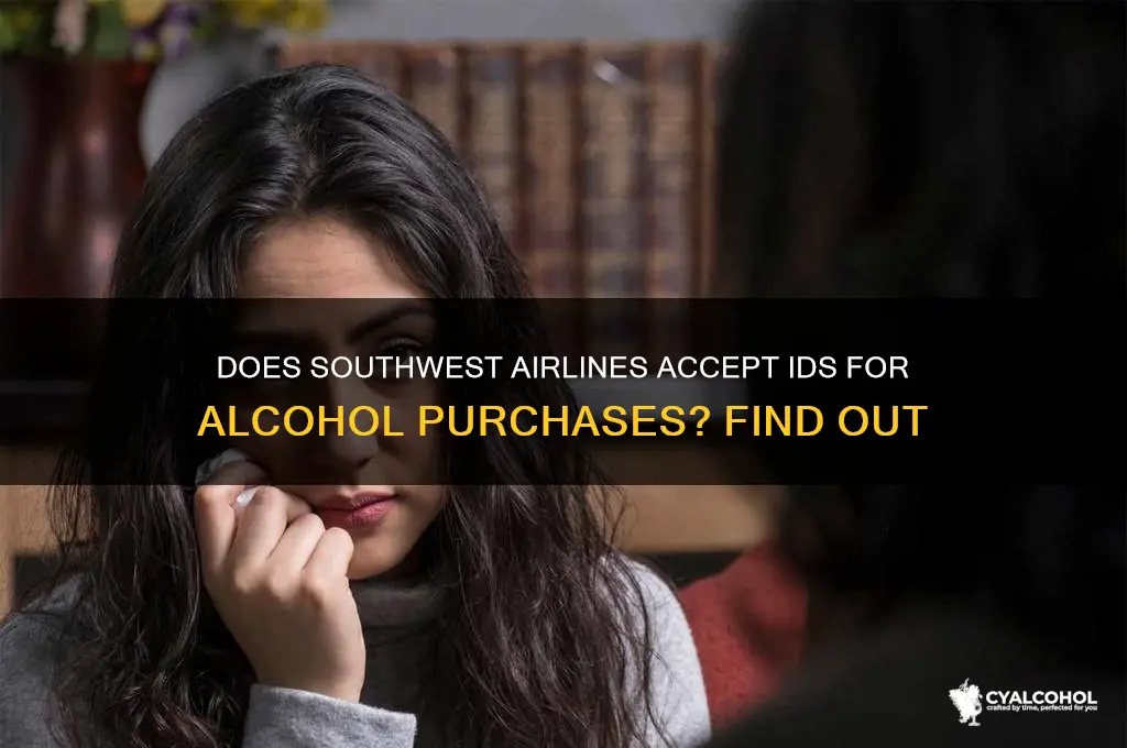 does southwest airlines id for alcohol