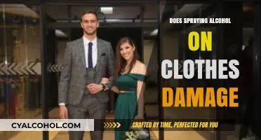 Does Spraying Alcohol on Clothes Cause Damage? A Comprehensive Guide