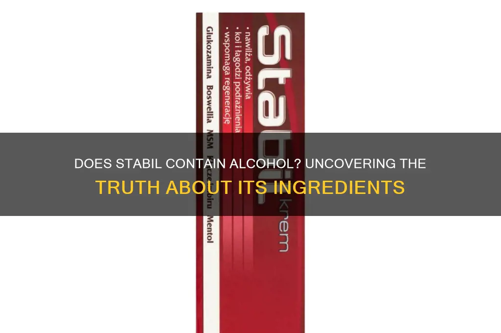 does stabil have alcohol in it