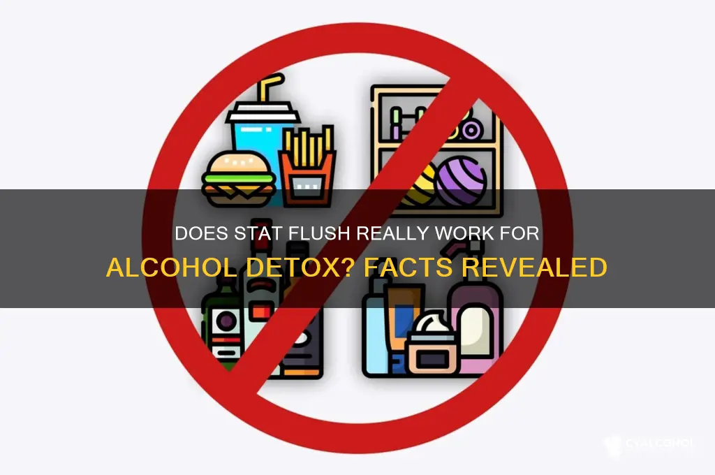 does stat flush work for alcohol