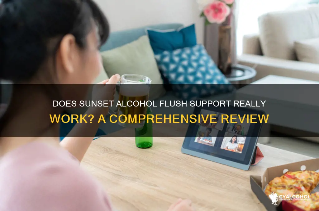 does sunset alcohol flush support work