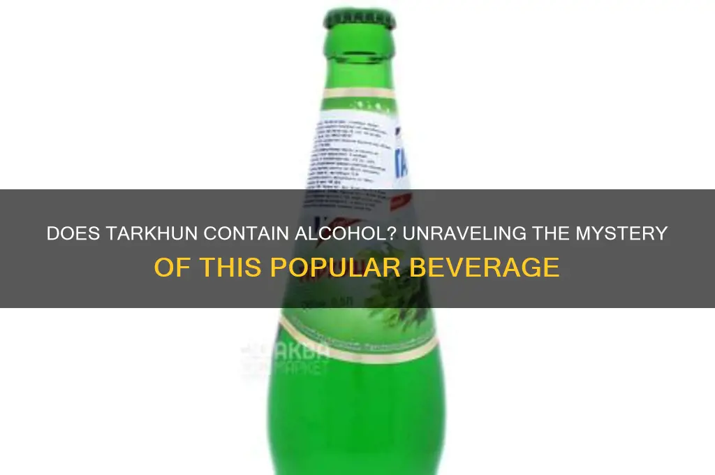 does tarkhun have alcohol