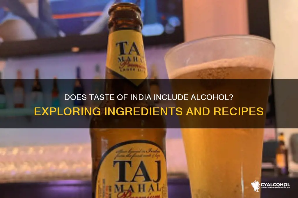 does taste of india have alcohol