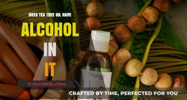 Tea Tree Oil and Alcohol: Unraveling the Ingredients and Uses