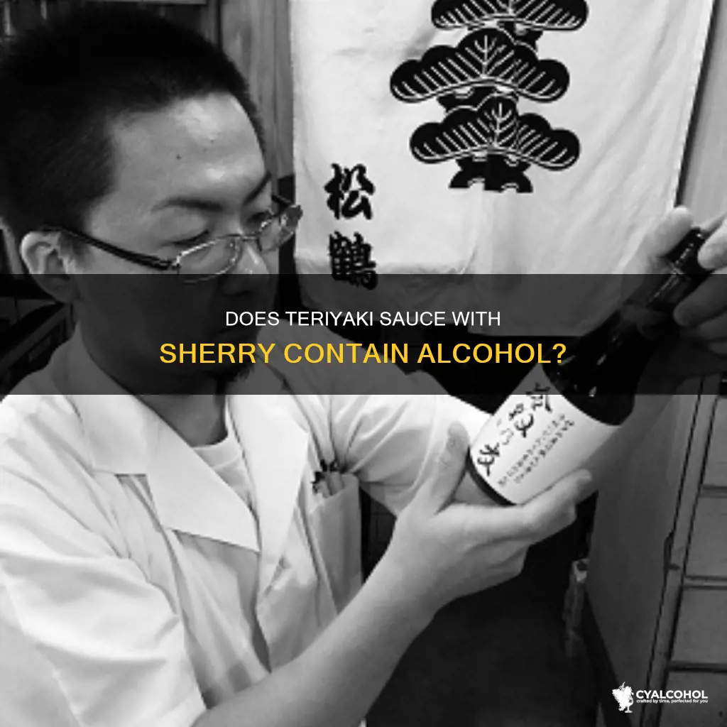 does teriyaki sauce with sherry have alcohol in it