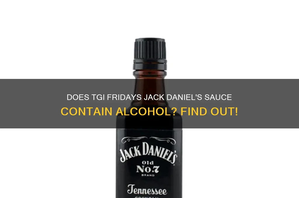 does tgi fridays jack daniels sauce have alcohol