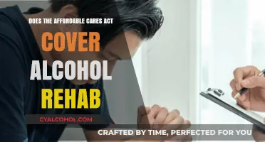 Affordable Care Act Coverage: Does It Include Alcohol Rehab?
