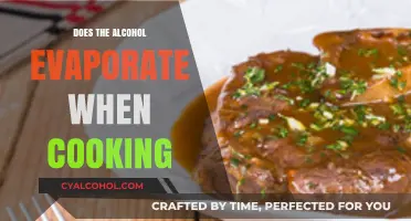 Does Alcohol Evaporate When Cooking? Uncovering the Truth in Your Kitchen