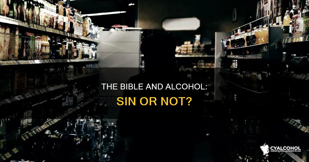 does the bible say to keep alcohol is a sin