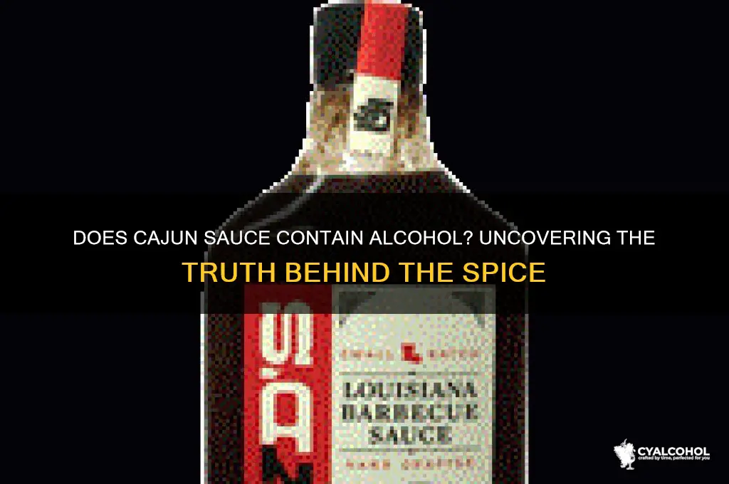 does the cajun sauce have alcohol