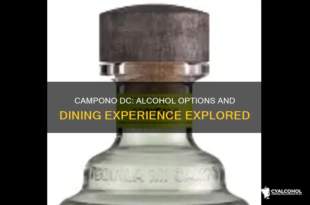 does the campono restaurant in dc have alcohol