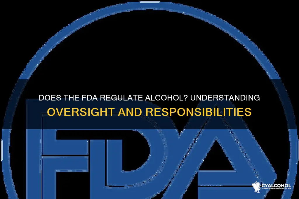 does the fda regulate alcohol