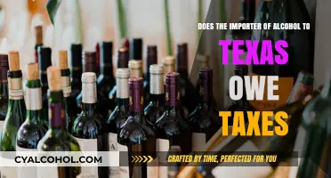 Who Pays Taxes on Alcohol Imports in Texas?