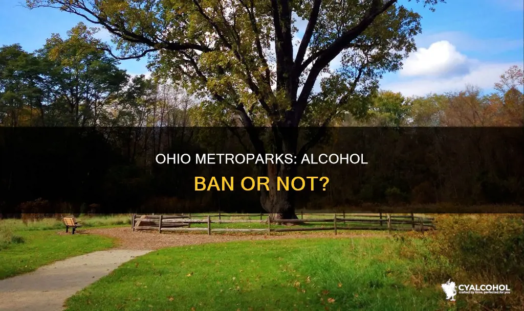 does the metroparks in ohio have a ban against alcohol