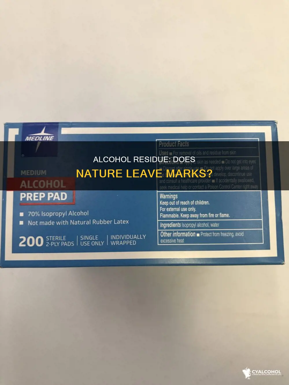 does the nature alcohol have a leave a residue