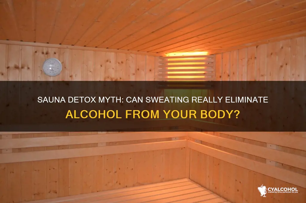 does the sauna sweat out alcohol