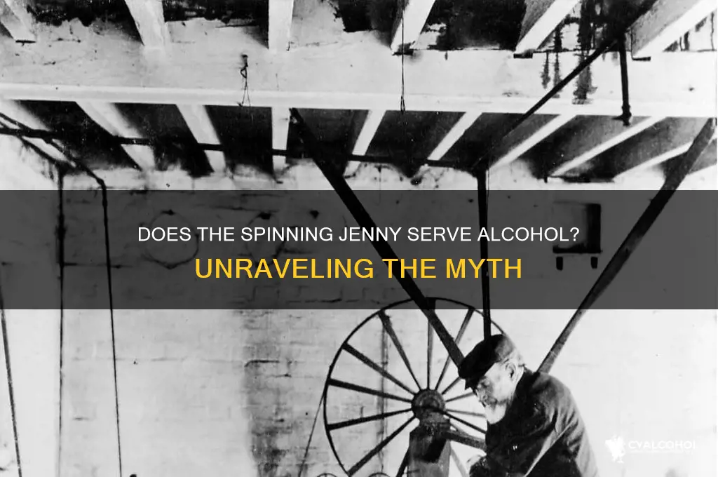 does the spinning jenny have alcohol