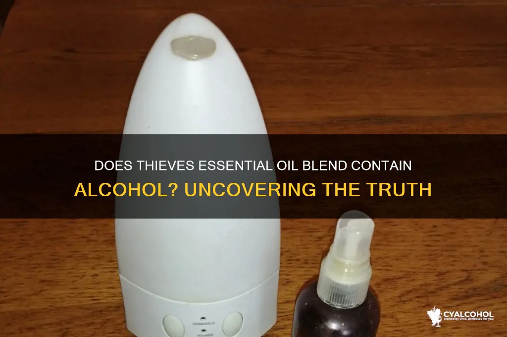 does thieves have alcohol
