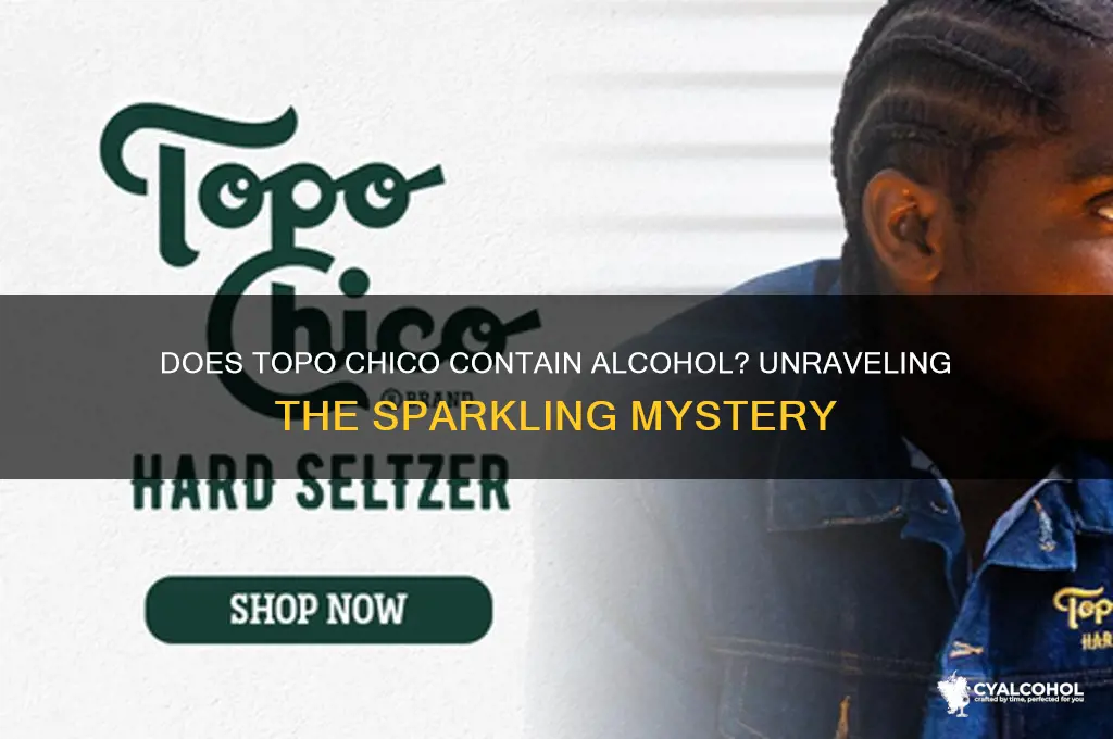 does topo chico have alcohol