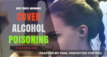 Travel Insurance and Alcohol Poisoning: What's Covered and What's Not?