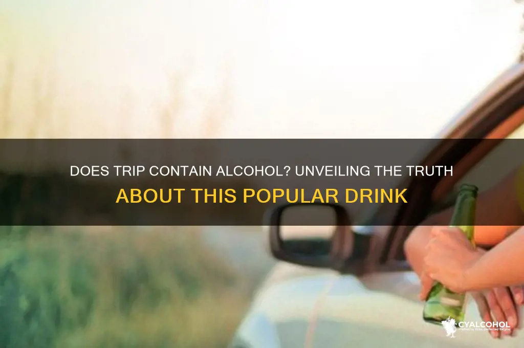 does trip have alcohol