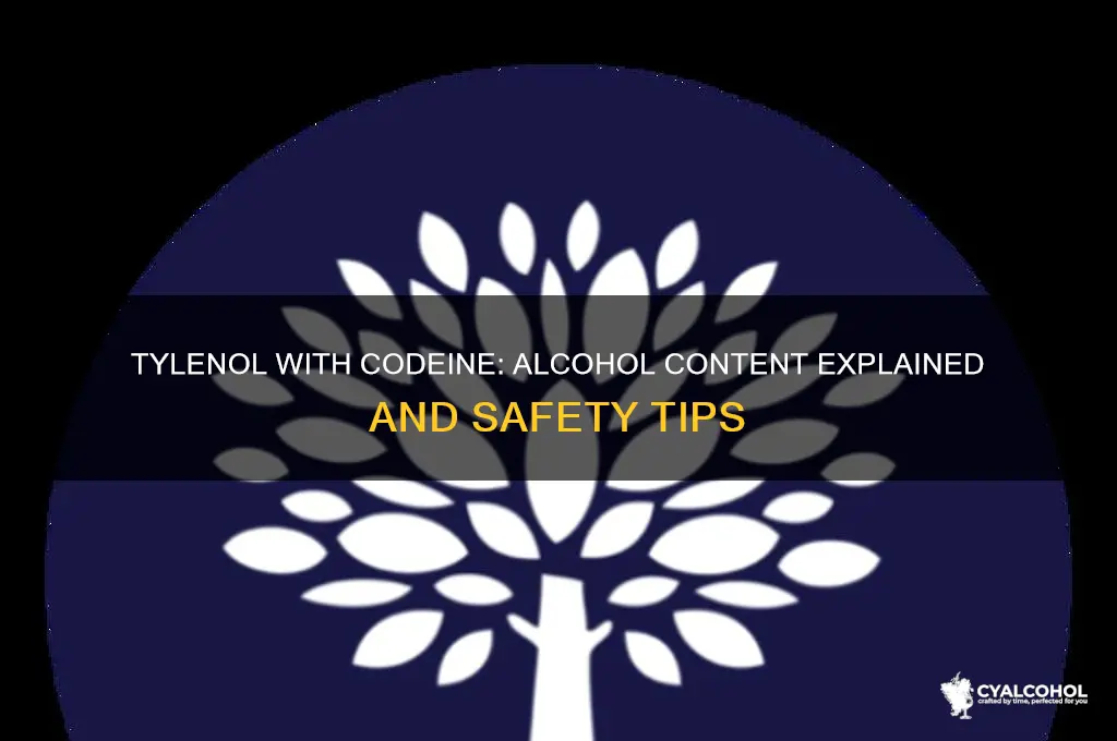 does tylenol with codeine have alcohol in it