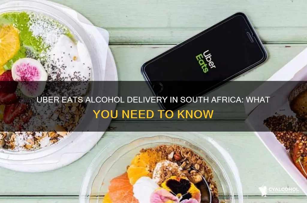 does uber eats deliver alcohol in south africa