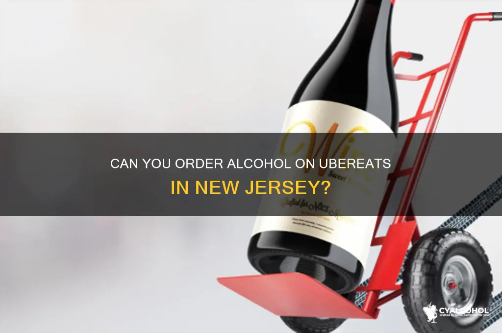 does ubereats deliver alcohol in nj