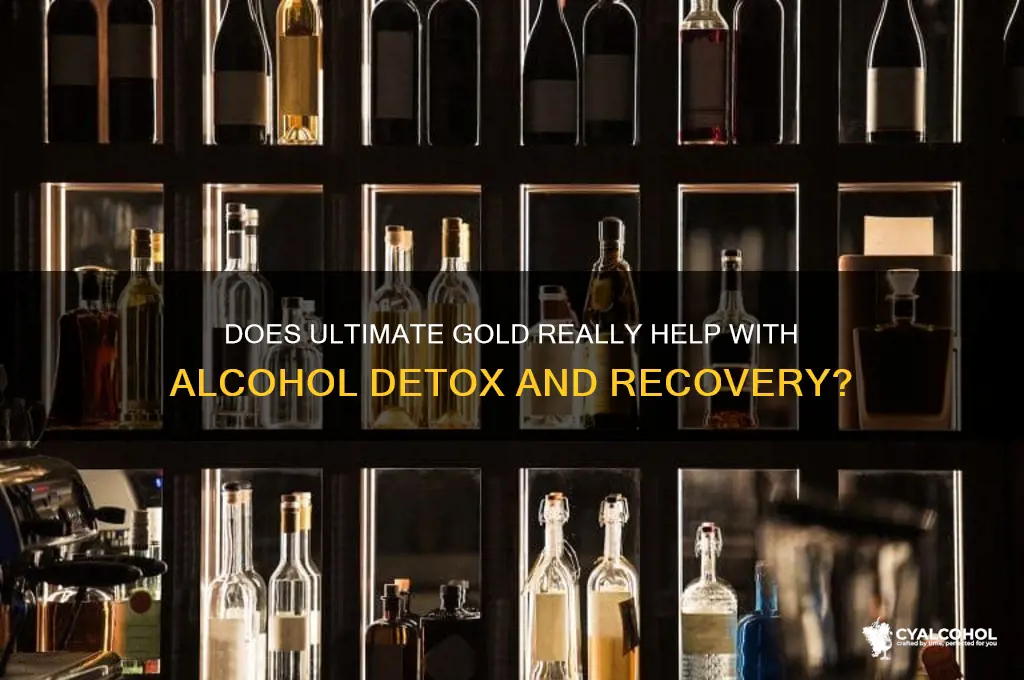 does ultimate gold work for alcohol