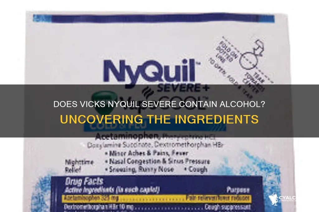 does vicks nyquil severe have alcohol in it